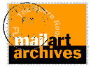 Click here to access Mail Art Archives Introduction